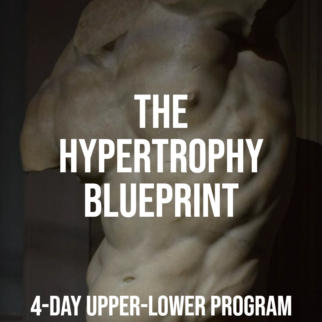 The Hypertrophy Blueprint (4-Day Upper-Lower Program)